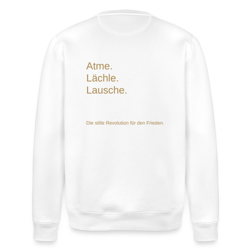 Unisex Bio-Sweatshirt "Atme Lächle Lausche" - Weiß