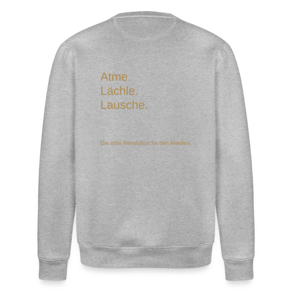 Unisex Bio-Sweatshirt "Atme Lächle Lausche" - Grau meliert