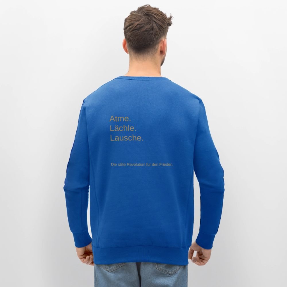 Unisex Bio-Sweatshirt "Atme Lächle Lausche" - Königsblau