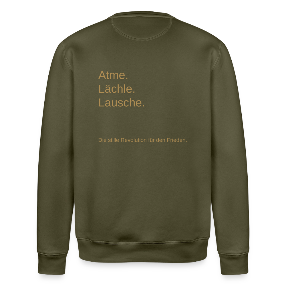 Unisex Bio-Sweatshirt "Atme Lächle Lausche" - Khaki